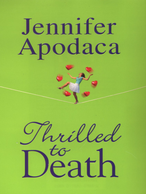 Title details for Thrilled To Death by Jennifer Apodaca - Available